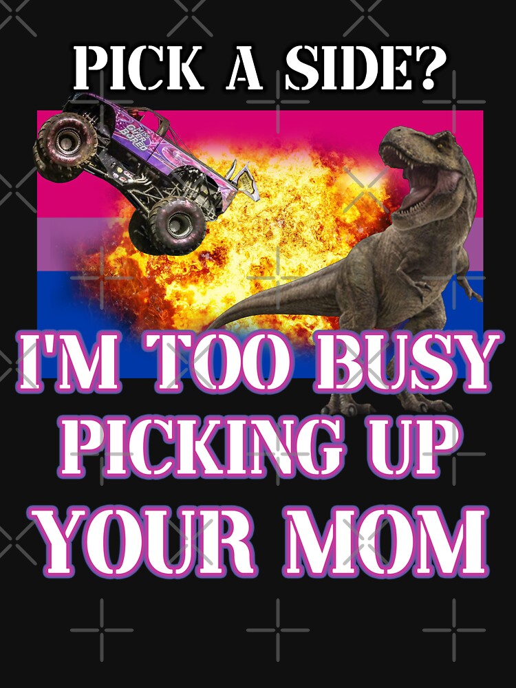 pick a side? im too busy picking up your mom bi flag by InMyMentalEra T-Shirts, Hoodie, Sweatshirt (Image 3)
