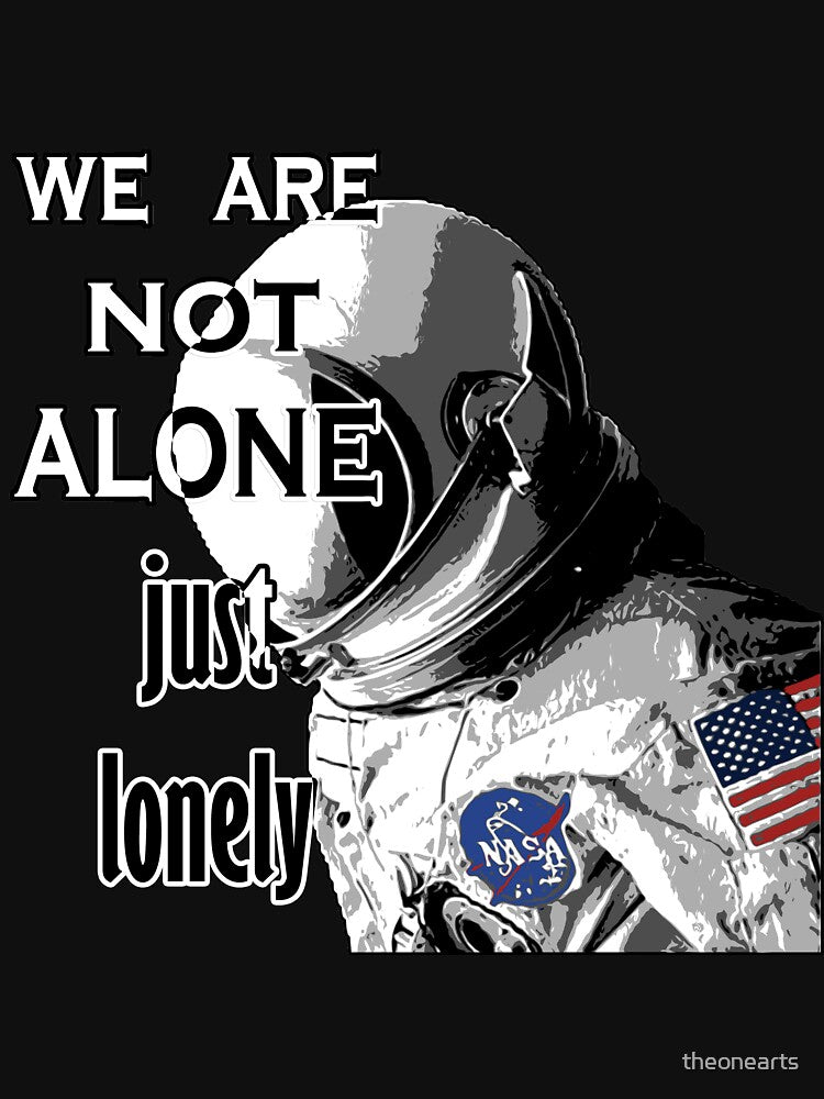 We Are Not Alone by theonearts