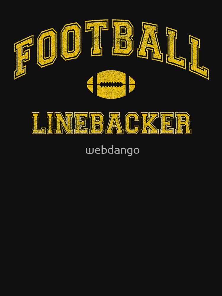 Vintage Football Team, Linebacker, distressed Classic College Font by webdango T-Shirts, Hoodie, Sweatshirt (Image 3)