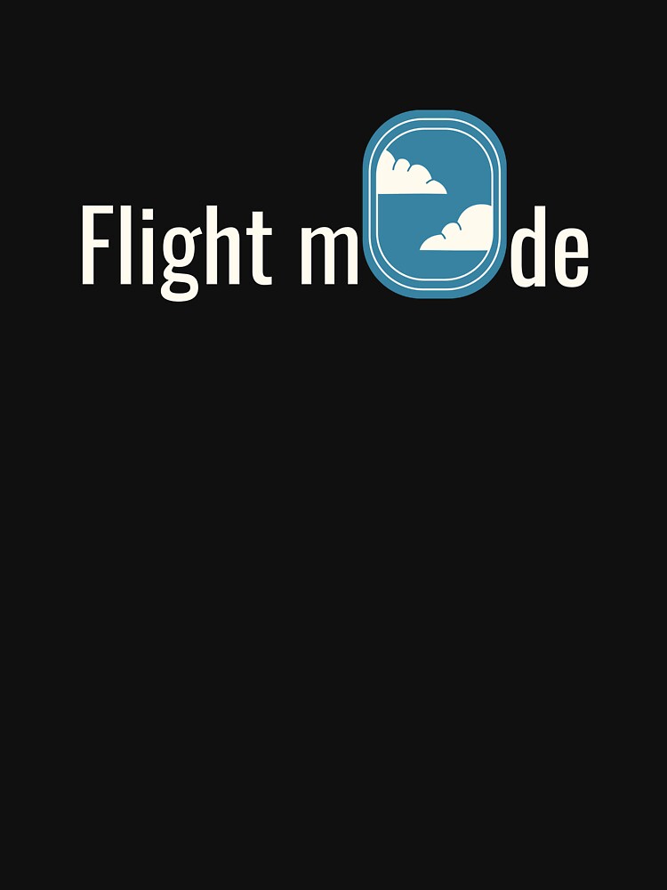 Flight mode - Funny introvert quote by UnionLable T-Shirts, Hoodie, Sweatshirt | BlankRebels.com (Image 3)