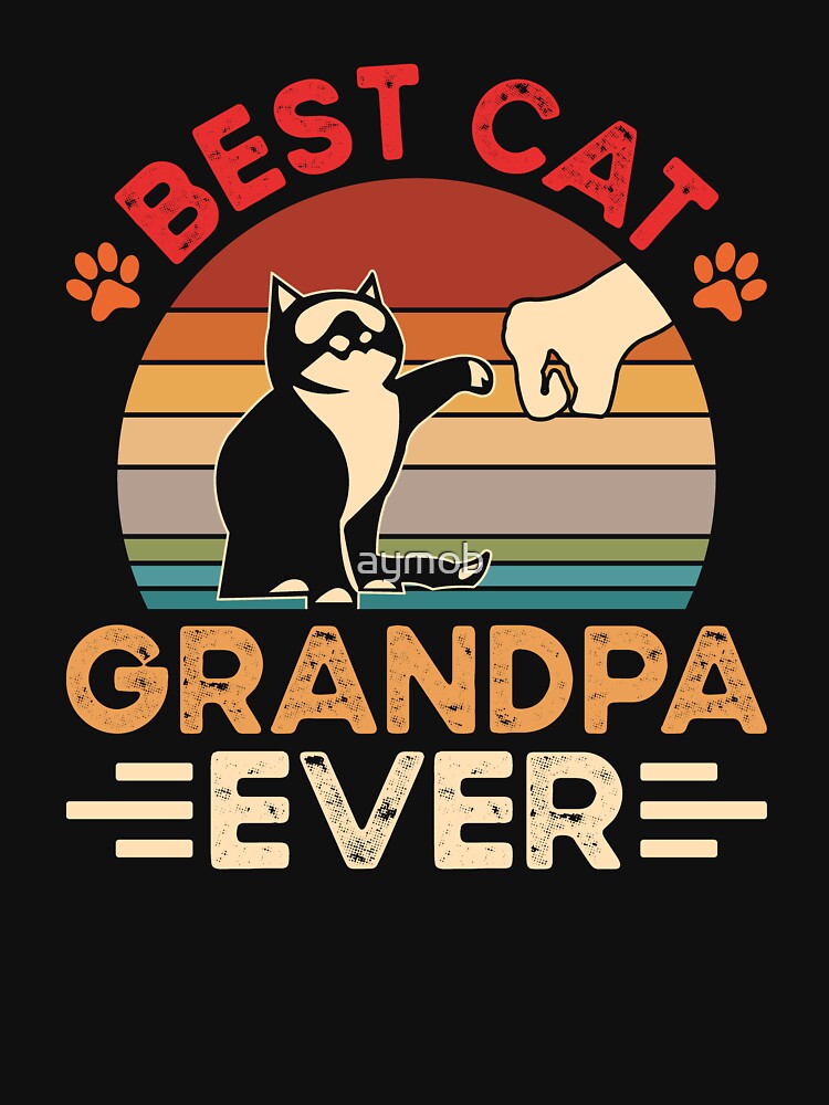 Best Cat Grandpa Ever Shirt Funny Grandpa Shirt Cat Lover Shirt Best Cat Dad Ever Shirt Cat Grandpa Shirt Cat Lover Cat Owner T-Shirts, Hoodie, Sweatshirt