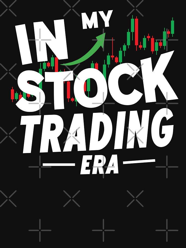 In my stock trading era Adult Humor Graphic Novelty Sarcastic Funny by shaderepublic