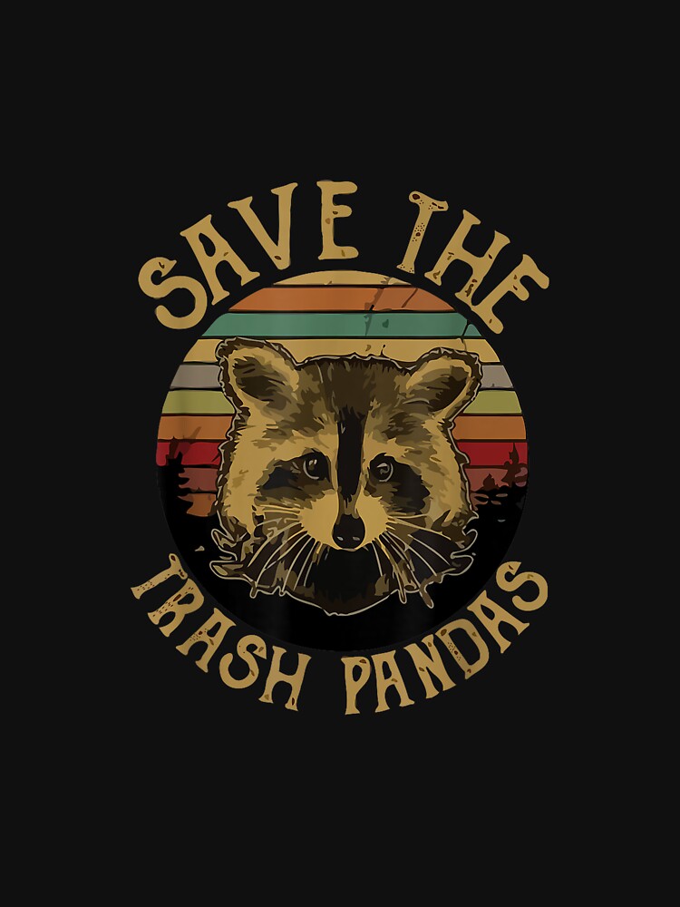 Retro Vintage Save The Trash Pandas Funny Raccoon Animal T-Shirt by YolandaRoberts Hoodie, Sweatshirt (Image 3)