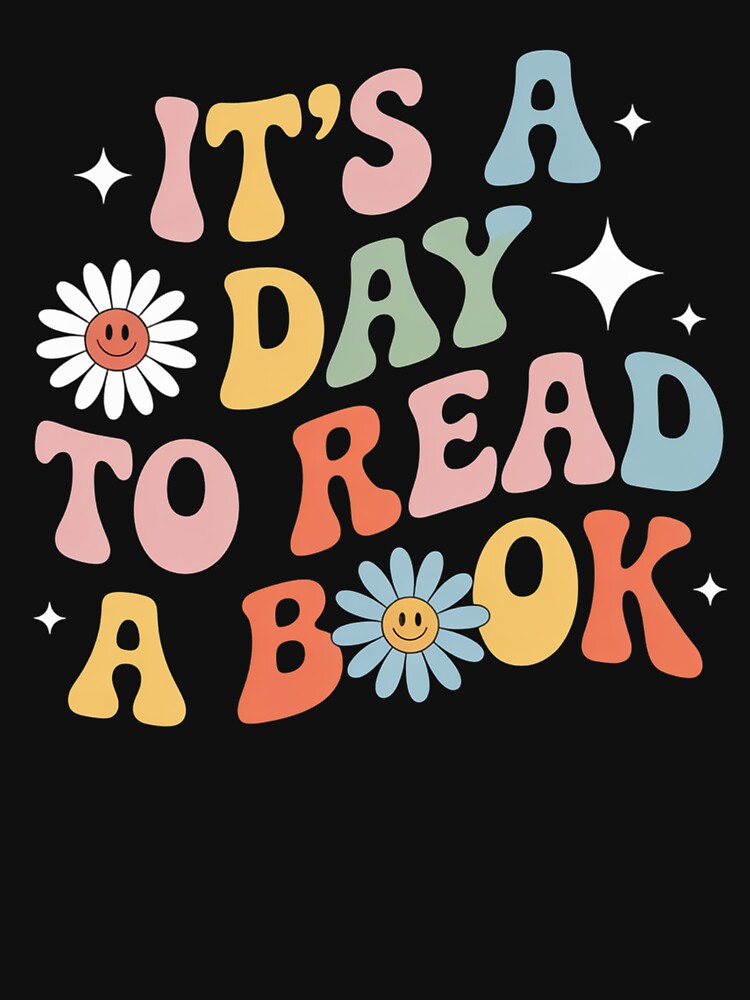 It'S A Good Day To Read A Book Groovy by RayhendersonArt T-Shirts, Hoodie, Sweatshirt | BlankRebels.com (Image 3)