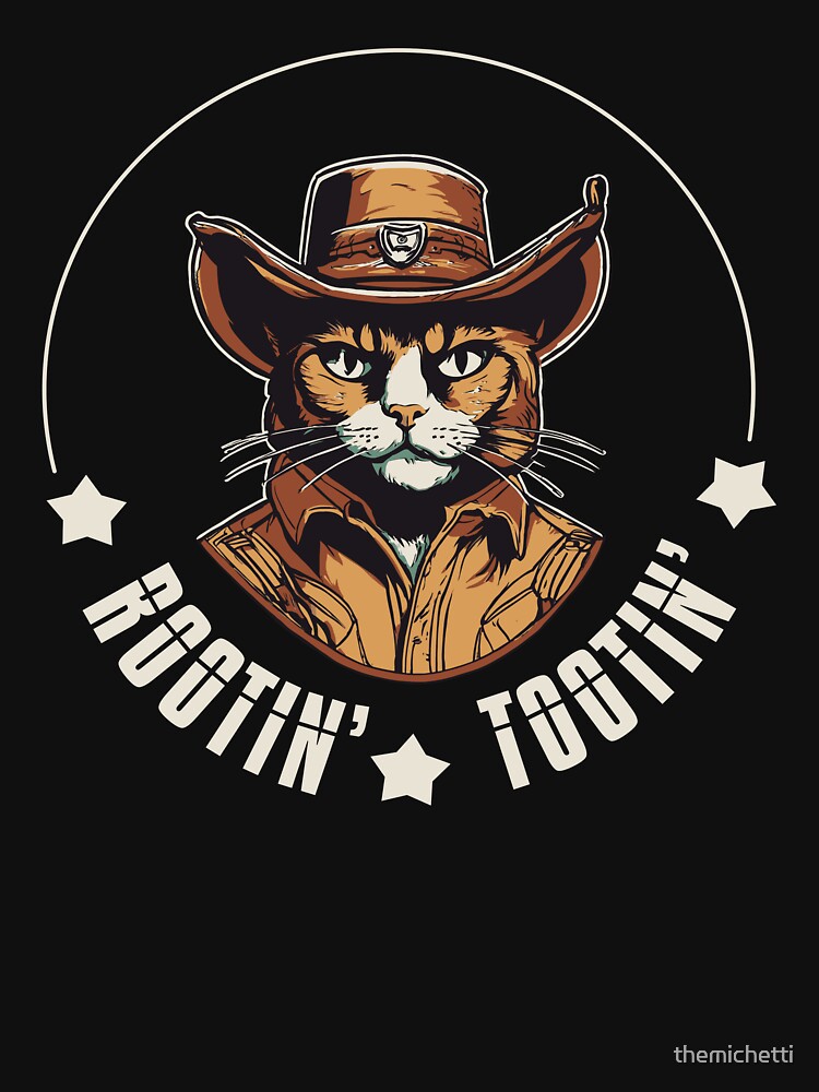 Rootin' Tootin' Cat | Funny Cowboy Sayings | Gift Ideas for Cowboy Dad by themichetti T-Shirts, Hoodie, Sweatshirt (Image 3)