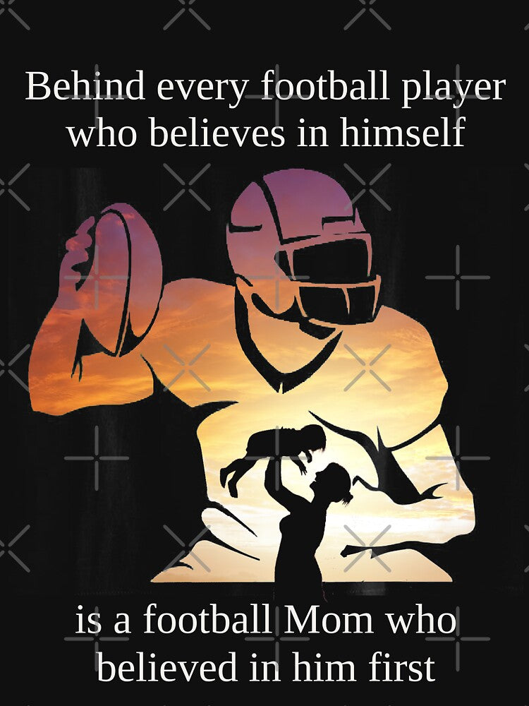 Football Mom Who Believed In Her Son by DeanBeit T-Shirts, Hoodie, Sweatshirt | BlankRebels.com (Image 3)