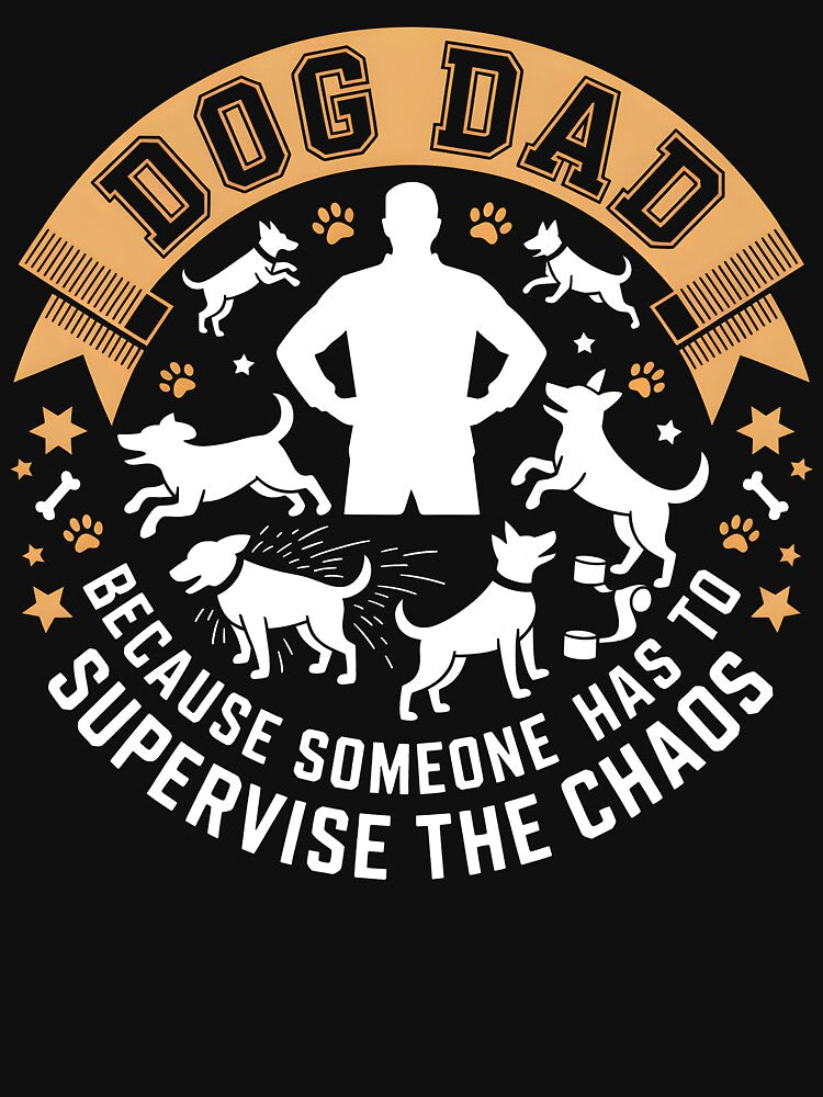 Dog Dad Because Someone Has to Supervise the Chaos by PrintivoraHub T-Shirts, Hoodie, Sweatshirt | BlankRebels.com (Image 3)