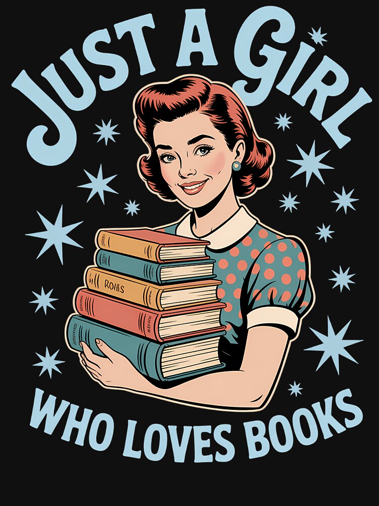 Just a Girl Who Loves Books Funny Book Lovers Bookish by waazwee6 T-Shirts, Hoodie, Sweatshirt | BlankRebels.com (Image 3)