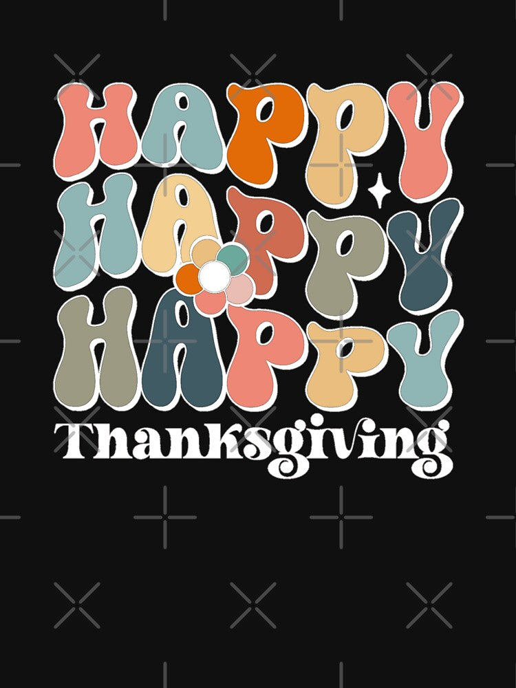Happy happy happy thanksgiving by pnkpopcorn T-Shirts, Hoodie, Sweatshirt | BlankRebels.com (Image 3)