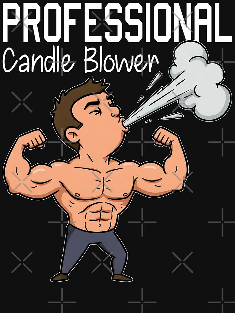 PROFESSIONAL CANDLE BLOWER - HAPPY BIRTHDAY GIFT by KEF Custom T-Shirts, Hoodie, Sweatshirt | BlankRebels.com (Image 3)