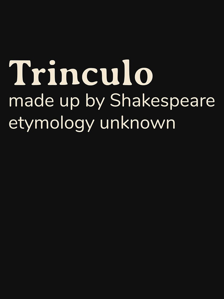 Trinculo name etymology by YourNameStory T-Shirts, Hoodie, Sweatshirt | BlankRebels.com (Image 3)