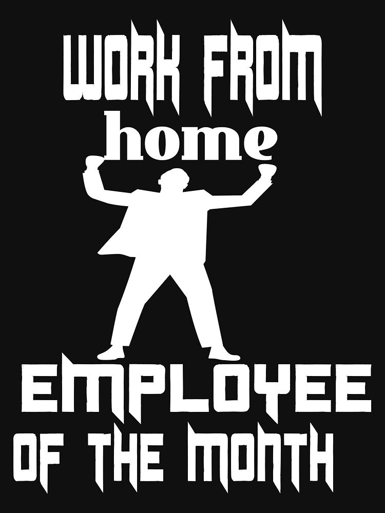 work from home employee of the month by leicha T-Shirts, Hoodie, Sweatshirt | BlankRebels.com (Image 3)