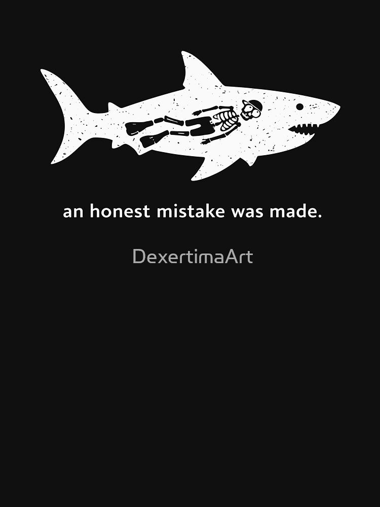 Skeleton in shark an honest mistake was made by DexertimaArt T-Shirts, Hoodie, Sweatshirt | BlankRebels.com (Image 3)