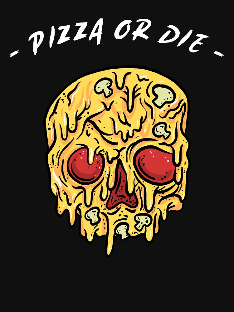 Pizza or Die by TitanRN T-Shirts, Hoodie, Sweatshirt | BlankRebels.com (Image 3)