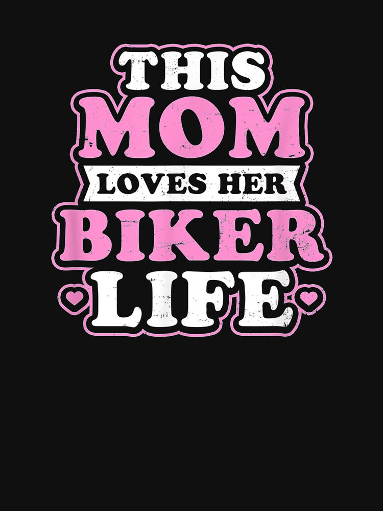 Biker Life Design This Mom Loves Her Gift by ninapfvu T-Shirts, Hoodie, Sweatshirt | BlankRebels.com (Image 3)