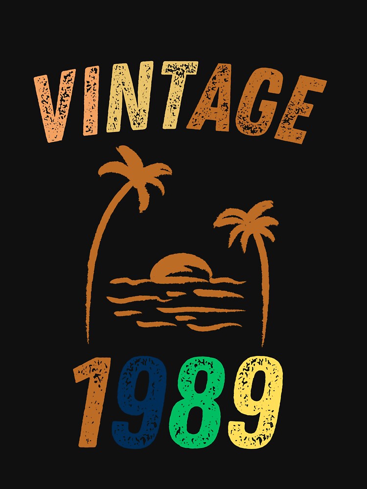 Vintage 1989 Cool Birthday Gift Idea by LeGasol T-Shirts, Hoodie, Sweatshirt | BlankRebels.com (Image 3)