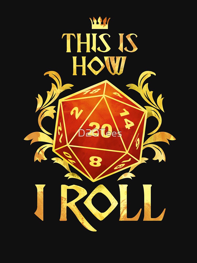 This Is How I Roll by D20Tees T-Shirts, Hoodie, Sweatshirt | BlankRebels.com (Image 3)