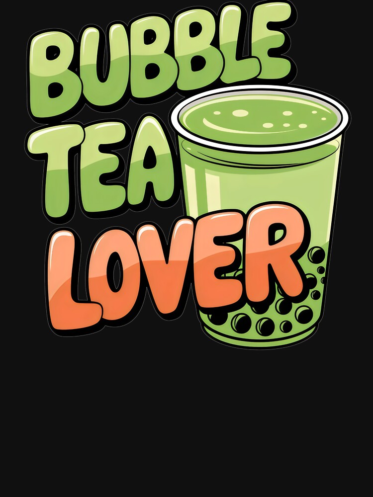 Bubble Tea Lover - Green Drink & Bubbles by Prime-Studio T-Shirts, Hoodie, Sweatshirt | BlankRebels.com (Image 3)