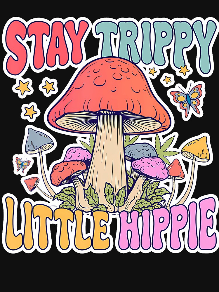 Stay Trippy Little Hippie Mushroom Lover Groovy Mycology by TamaraIrma T-Shirts, Hoodie, Sweatshirt (Image 3)