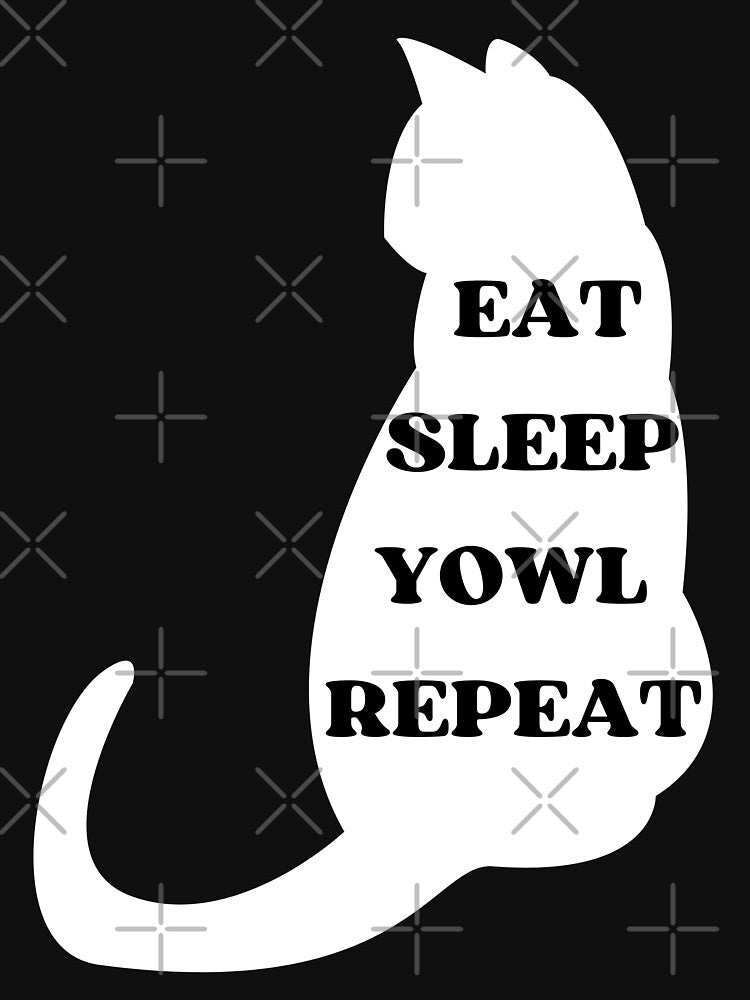 EAT SLEEP YOWL REPEAT - Funny Cat Pictures With Cat Sayings and Captions by FunnyCatsFam T-Shirts, Hoodie,... (Image 3)