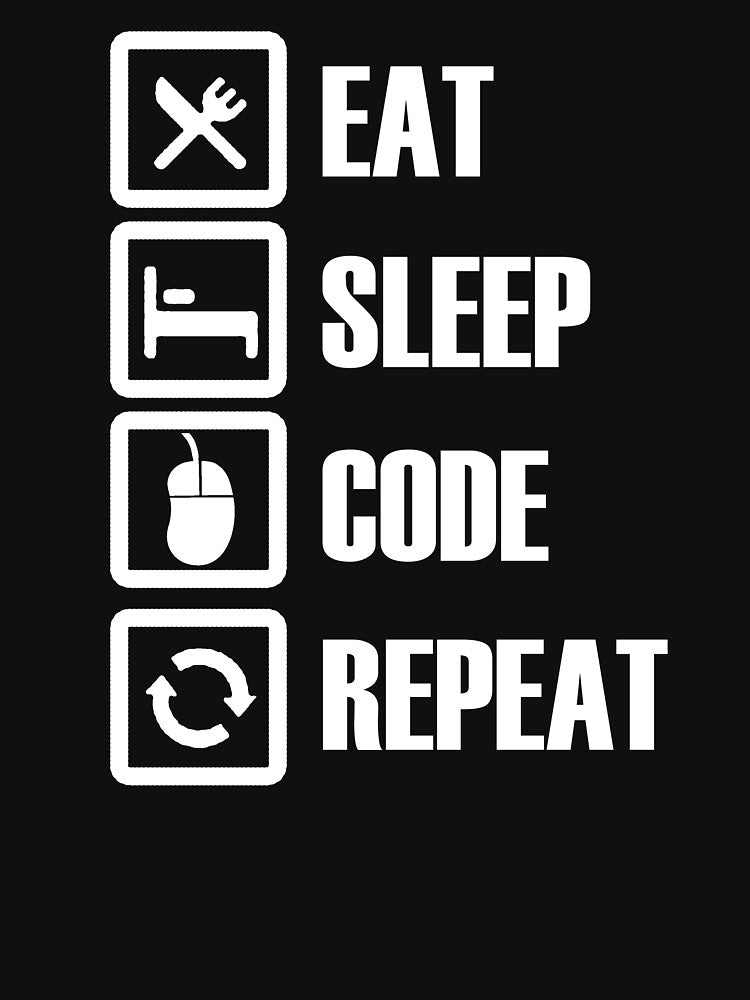 Eat Sleep Code Repeat by berryferro T-Shirts, Hoodie, Sweatshirt | BlankRebels.com (Image 3)