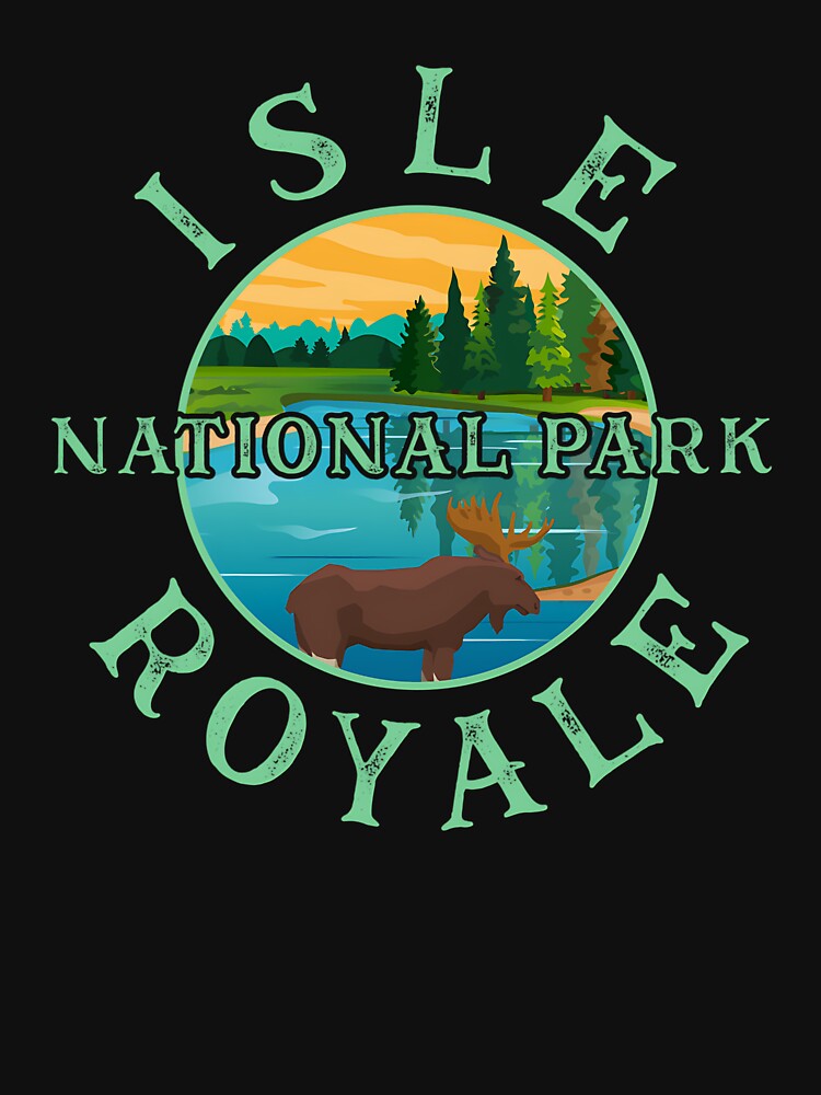 Isle Royale National Park Novelty Graphic by dediazdeyson5 T-Shirts, Hoodie, Sweatshirt | BlankRebels.com (Image 3)