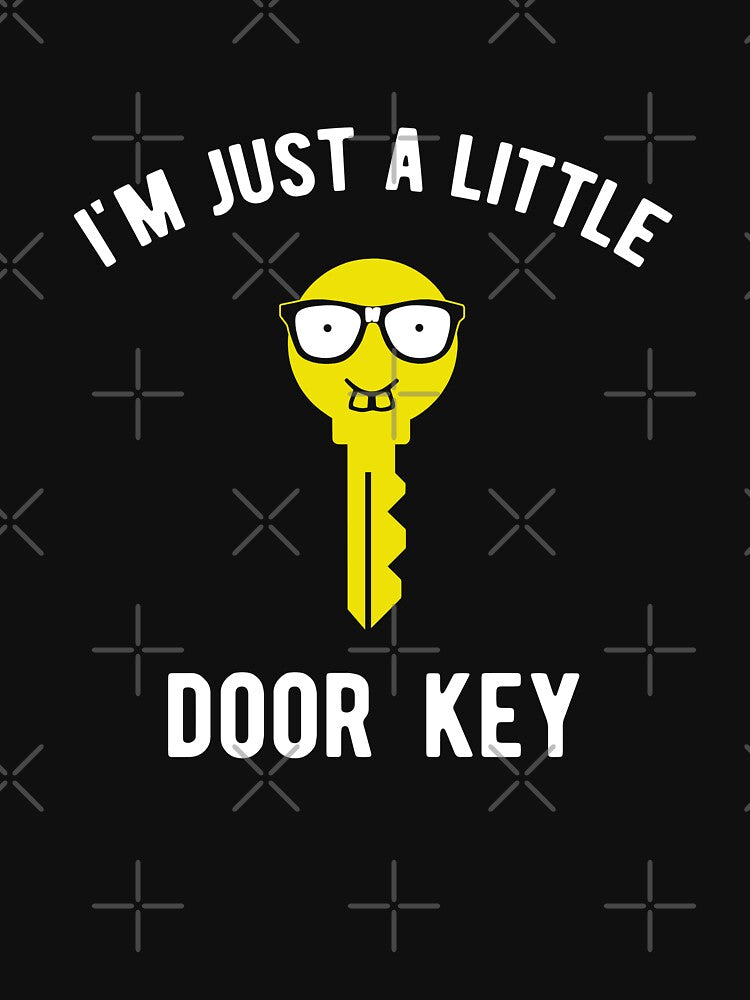I'm just a little Door Key by goodtogotees T-Shirts, Hoodie, Sweatshirt | BlankRebels.com (Image 3)