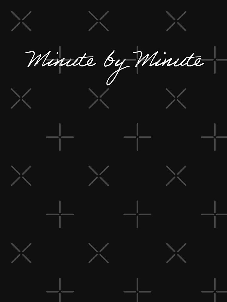 Minute by Minute by sanartstudio T-Shirts, Hoodie, Sweatshirt | BlankRebels.com (Image 3)