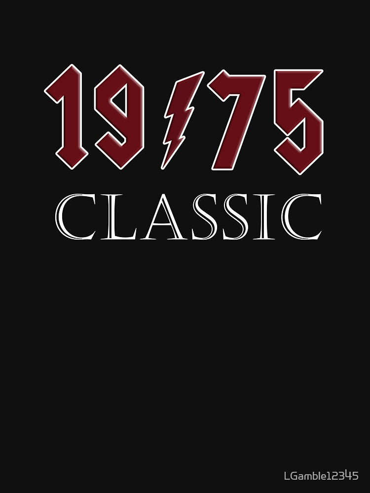 Top 1975 Birthday Rock Classic Gift Design by LGamble12345 T-Shirts, Hoodie, Sweatshirt | BlankRebels.com (Image 3)