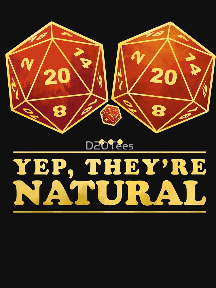 Yep, They're Natural by D20Tees T-Shirts, Hoodie, Sweatshirt | BlankRebels.com (Image 3)