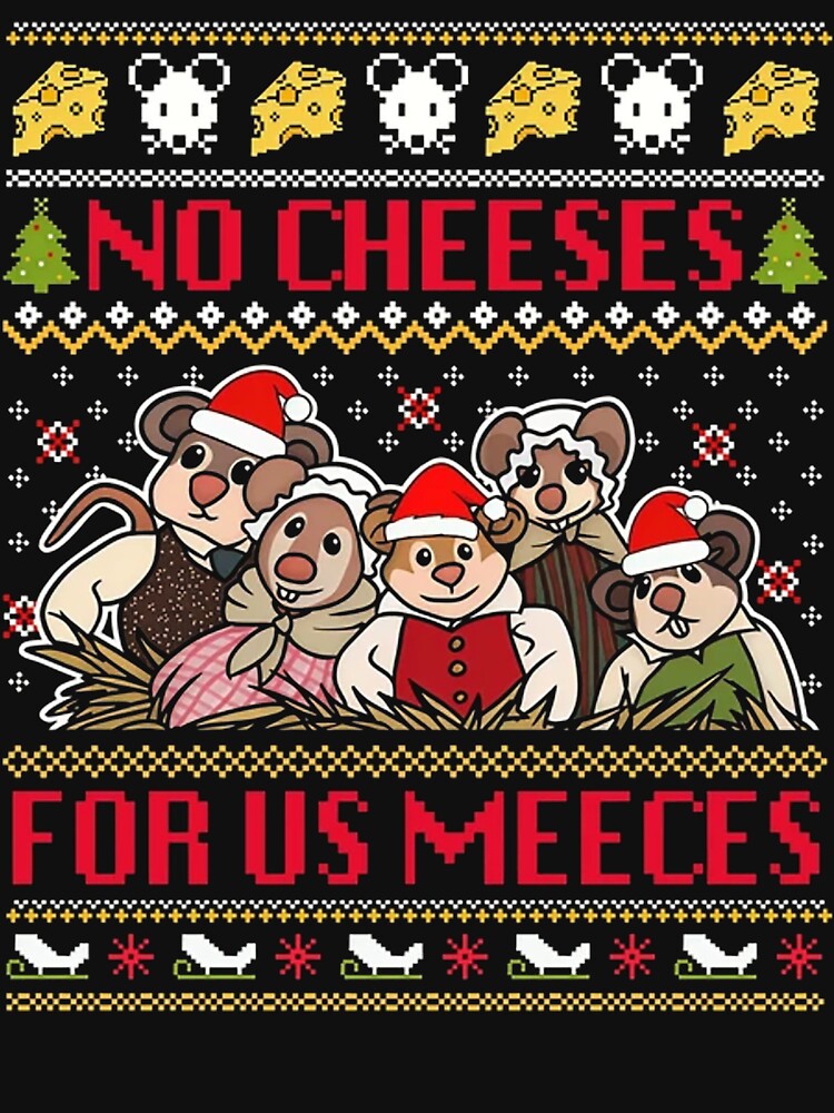 No Cheeses For Us Me Muppet Christmas Carol by glennahenry T-Shirts, Hoodie, Sweatshirt | BlankRebels.com (Image 3)