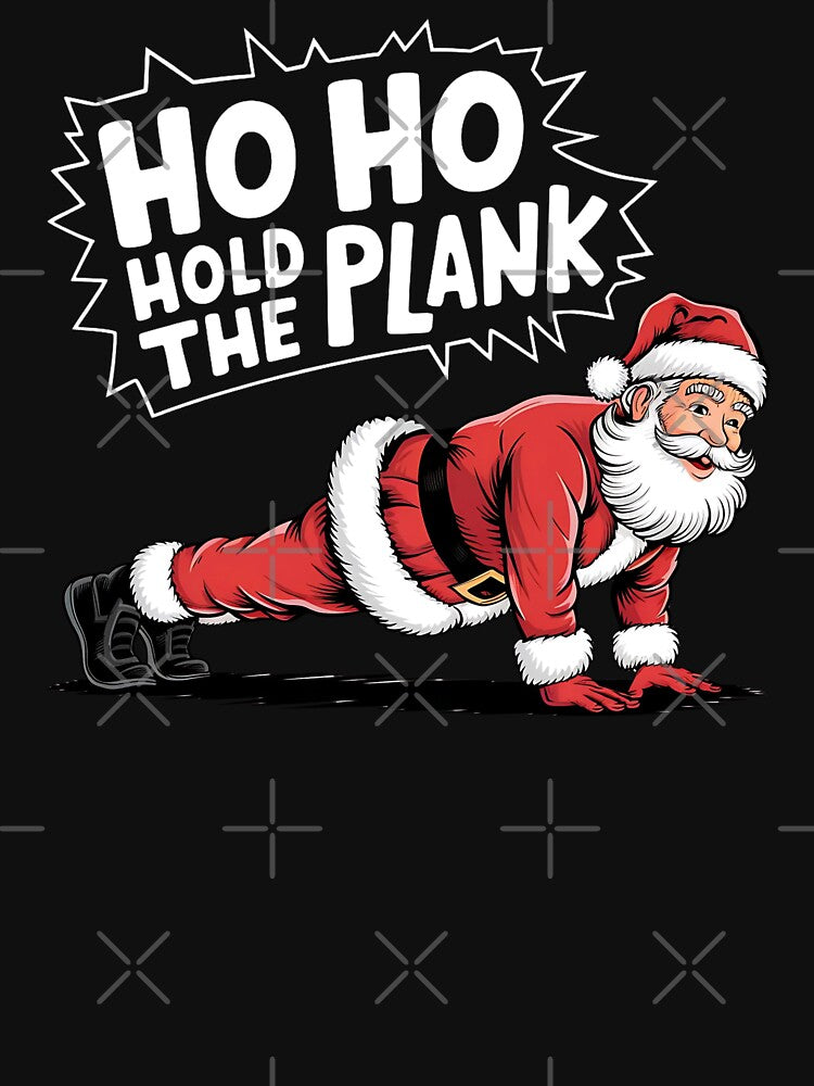 Ho Ho Hold the Plank by Toxic-vibes T-Shirts, Hoodie, Sweatshirt | BlankRebels.com (Image 3)