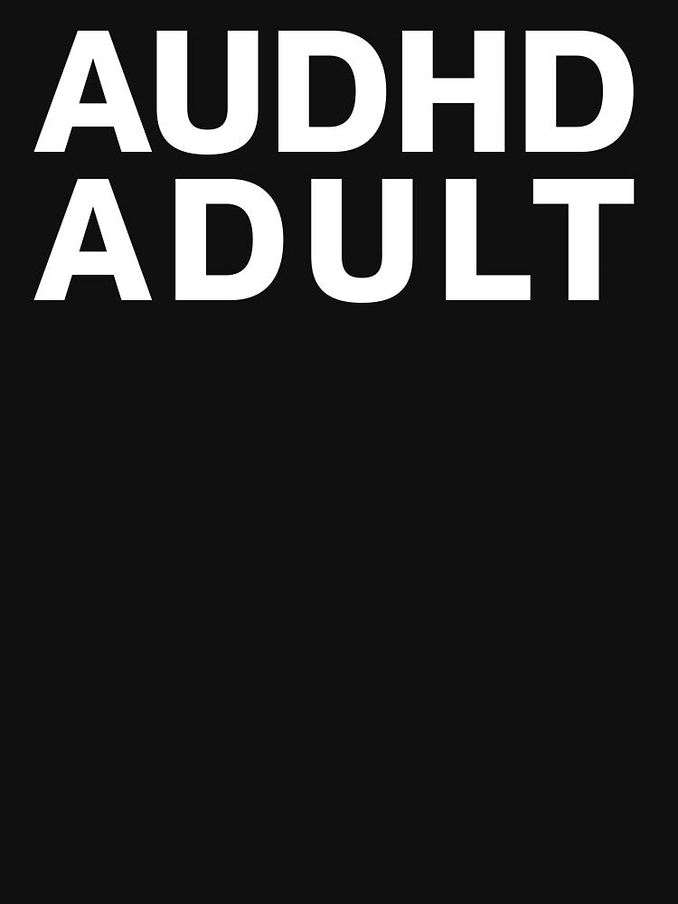 AUDHD Adult | Autistic & ADHD (White Text) by landiceleigh T-Shirts, Hoodie, Sweatshirt | BlankRebels.com (Image 3)