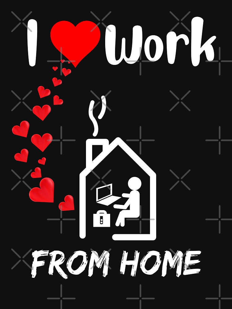 I love work from home remote worker home office fan by Artstastic T-Shirts, Hoodie, Sweatshirt | BlankRebels.com (Image 3)