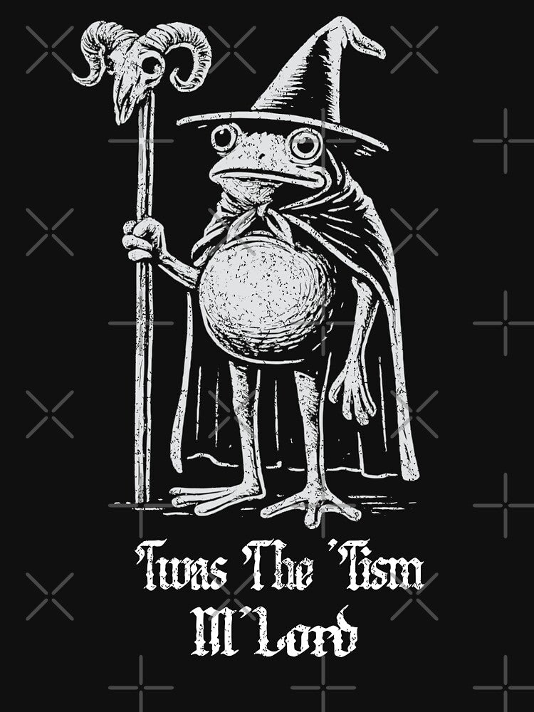 Frog Wizard Meme T'was the 'Tism M'Lord Funny Autism Fantasy by TynesDesign T-Shirts, Hoodie, Sweatshirt (Image 3)