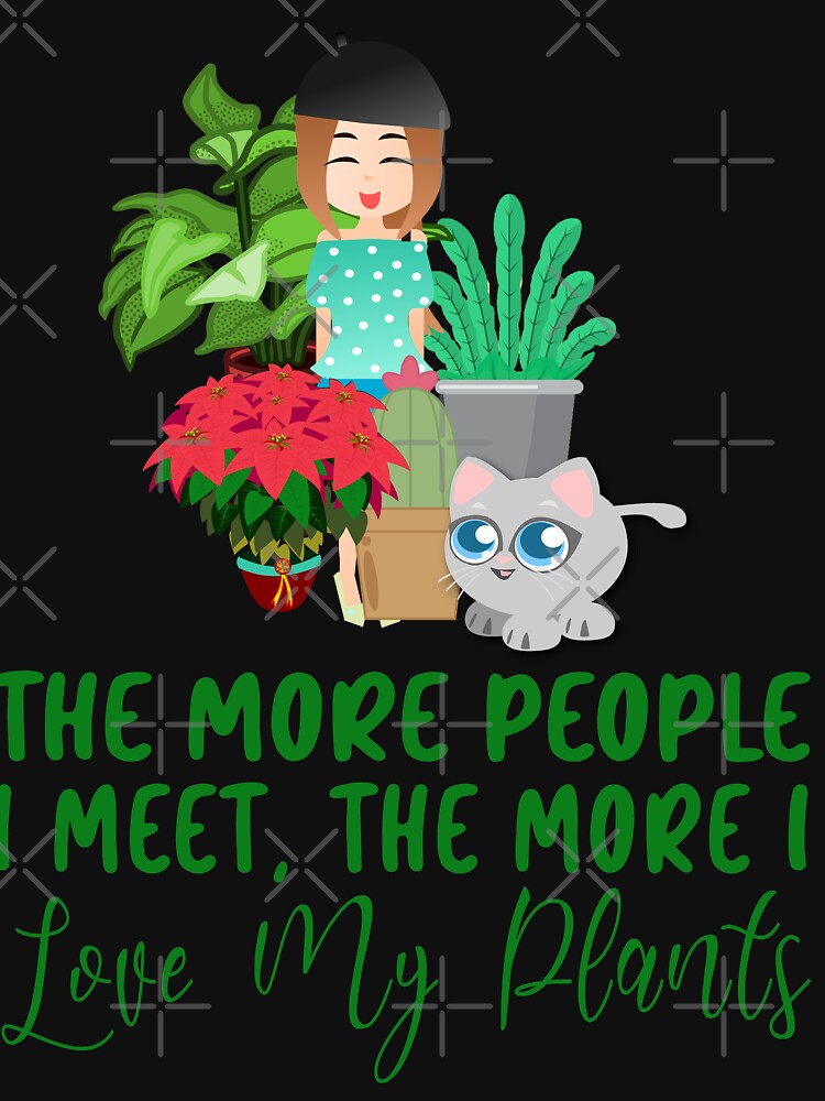 The More People I meet, The more I love my Plants Cute Plant Lover by Yellow Coffee T-Shirts, Hoodie, Sweatshirt (Image 3)