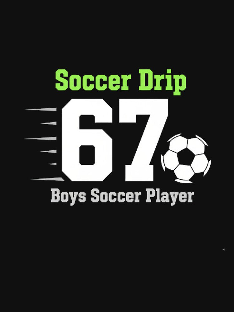 Cool Soccer Player Shirt – Soccer Drip Number 67 Boys Soccer Player 67, Sports Number Gift, Athletic Graphic Tee by MarylaInvest