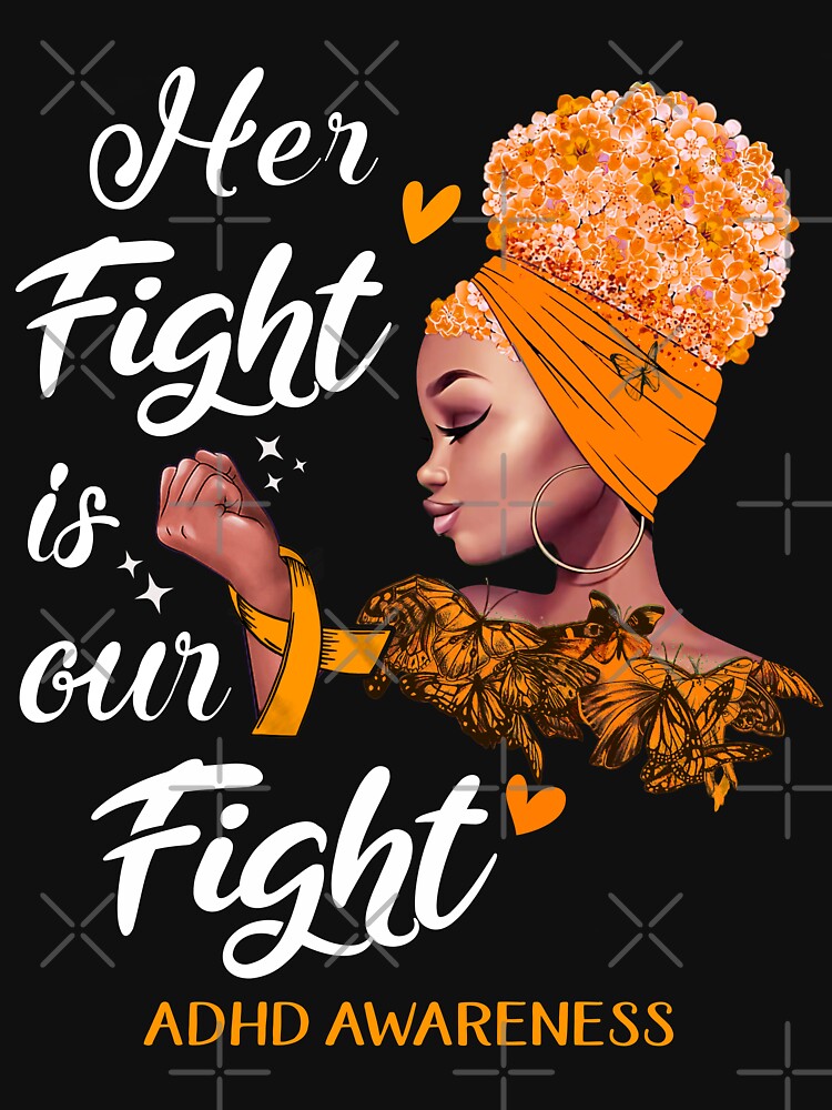 ADHD Awareness - Her Fight is Our Fight by RidnerStore T-Shirts, Hoodie, Sweatshirt | BlankRebels.com (Image 3)