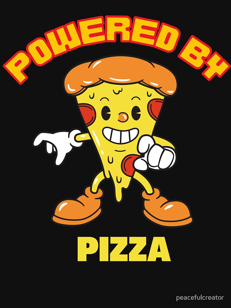 Powered By Pizza by peacefulcreator T-Shirts, Hoodie, Sweatshirt | BlankRebels.com (Image 3)