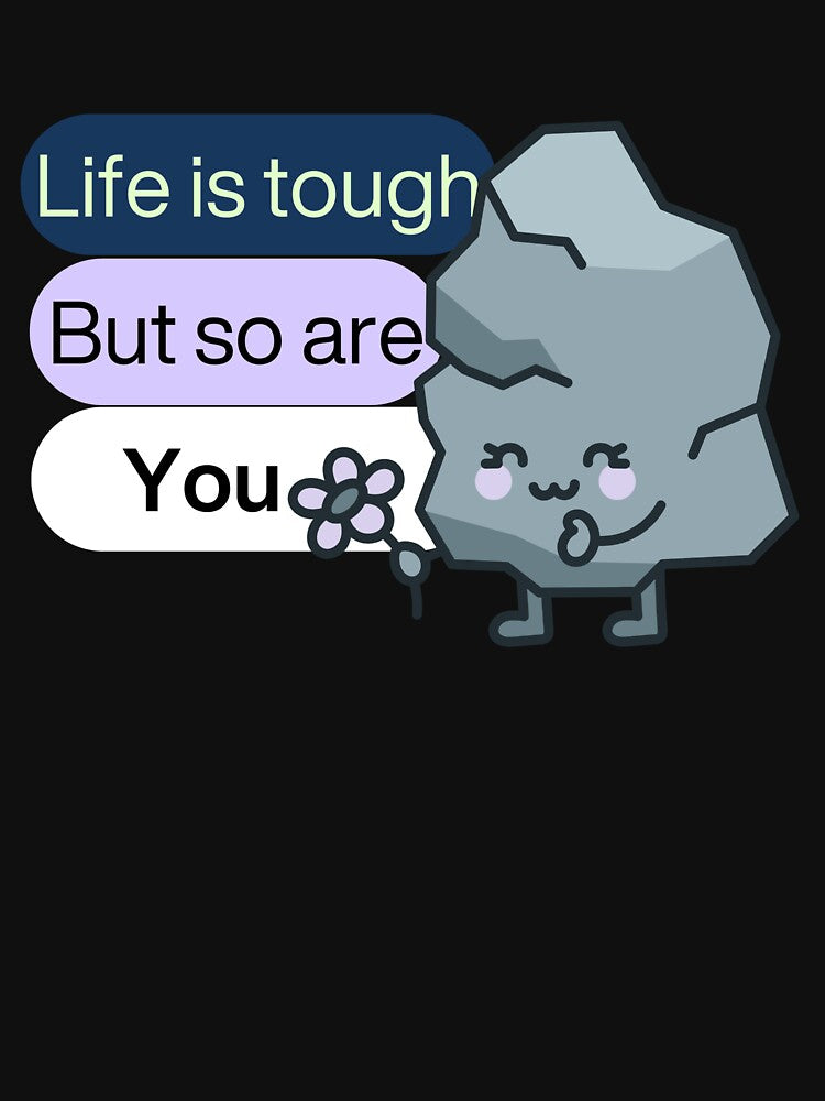 We know life is tough but so are you by Lavenerrr T-Shirts, Hoodie, Sweatshirt | BlankRebels.com (Image 3)