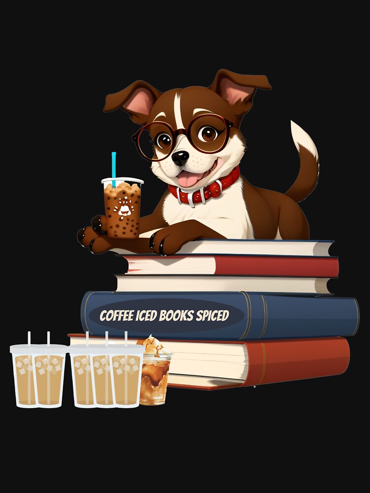 I like my books spicy and my coffee icy, funny dog drinking coffee, dog in pocket funny puppy for dog lovers,... (Image 3)