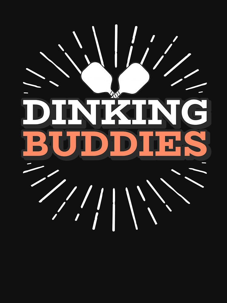 Dinking Buddies Pickleball Tees by Eastwood1121