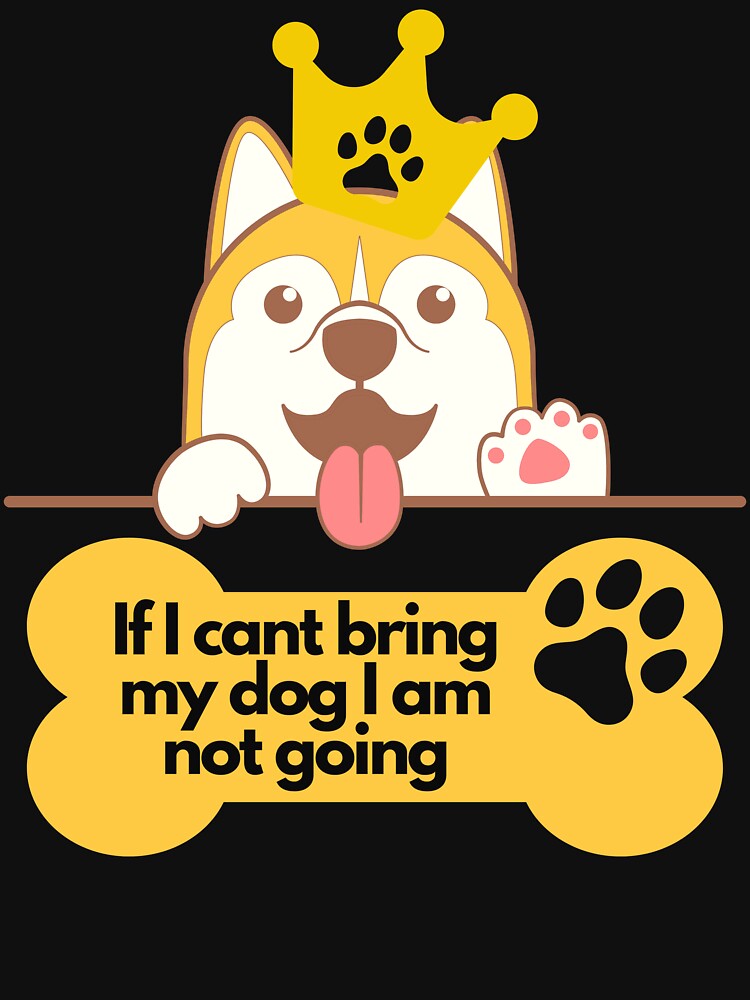 If I cant bring my dog I am not going | Corgi Lover | Funny Dog Lover design | Dog Lover Vibrant colorful... (Image 3)