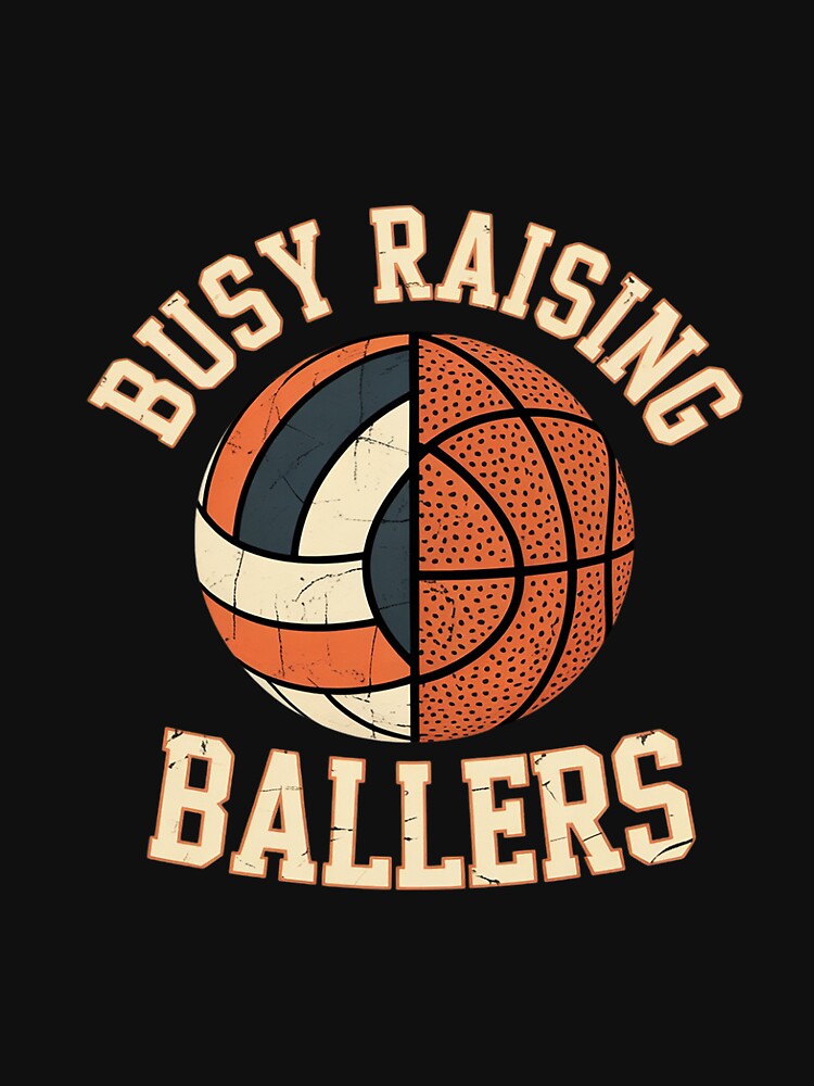 Busy Raising Ballers  Volleyball Soccer Basketball Mom by dainegilbert