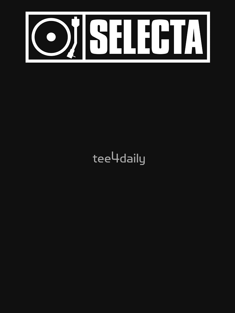 Selecta by Tee4Daily T-Shirts, Hoodie, Sweatshirt | BlankRebels.com (Image 3)