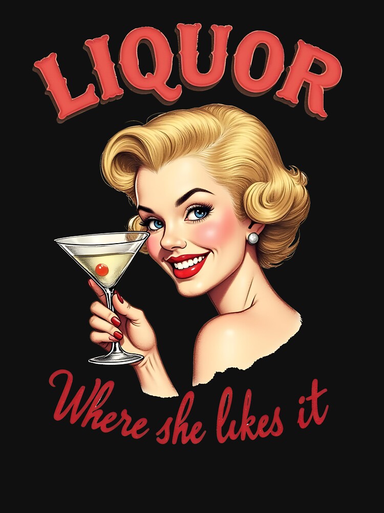 Liquor Where She Likes It Shirt Funny Adult Humor by HeadTurningArt