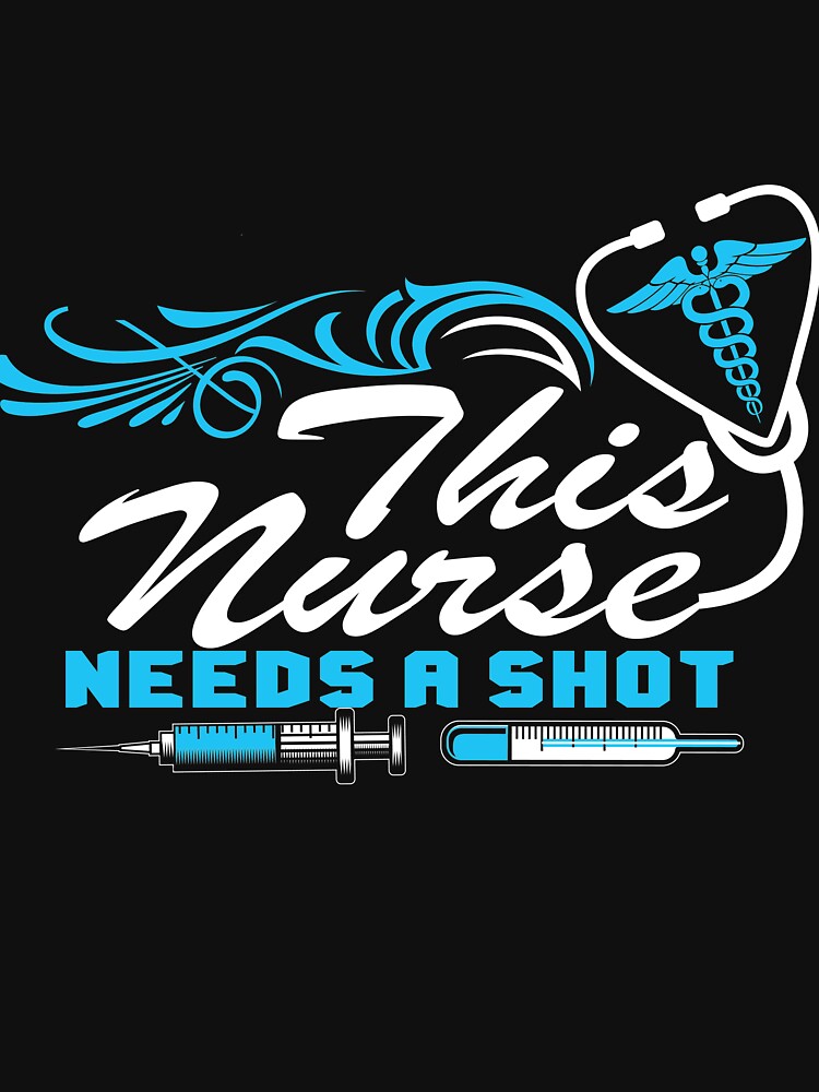 This Nurse Needs A Shot - ER RN Nurse appreciation gift by FoxShop T-Shirts, Hoodie, Sweatshirt | BlankRebels.com (Image 3)