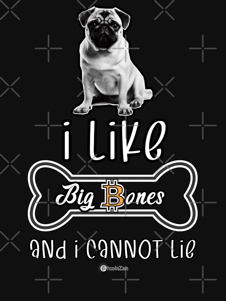 I Like Big ₿ones – Funny pug with Bitcoin pun by Silvernuit T-Shirts, Hoodie, Sweatshirt | BlankRebels.com (Image 2)