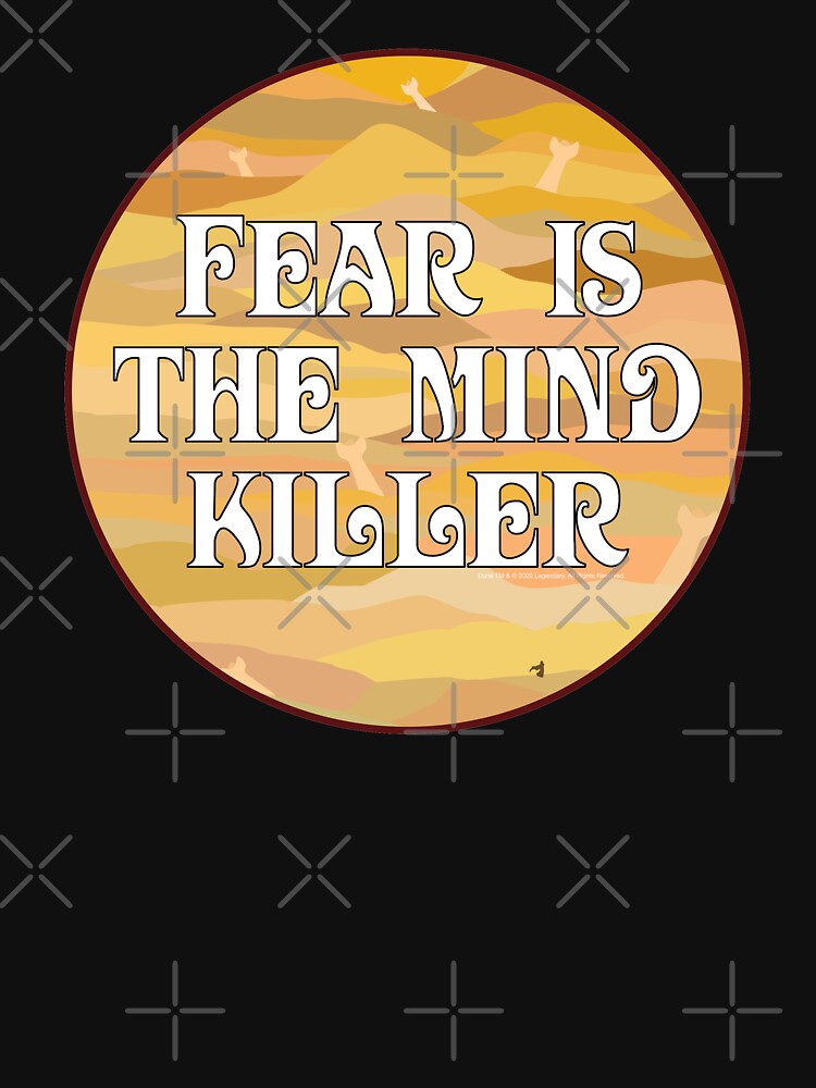 Fear is the Mind Killer Dune 2020 Movie by marleew T-Shirts, Hoodie, Sweatshirt | BlankRebels.com (Image 3)
