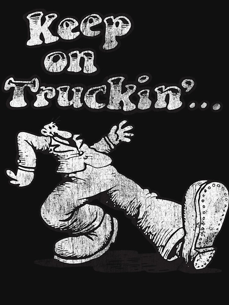 Keep On Truckin' by plumcareagolf T-Shirts, Hoodie, Sweatshirt | BlankRebels.com (Image 3)